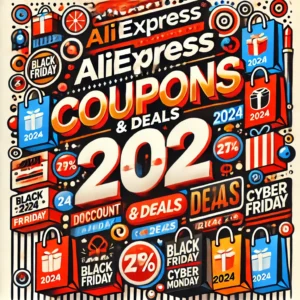 Best AliExpress Coupons and Deals for 2024: Shop Smart & Save Big!